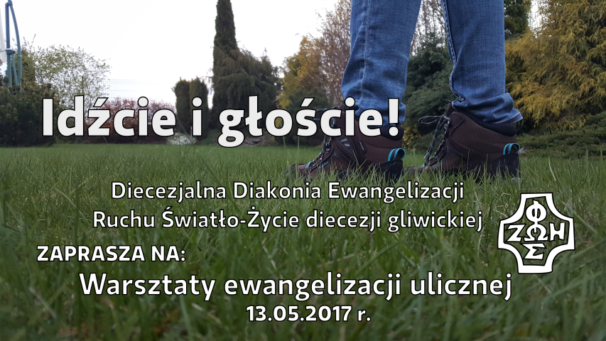 Warsztaty – Idźcie i głoście!